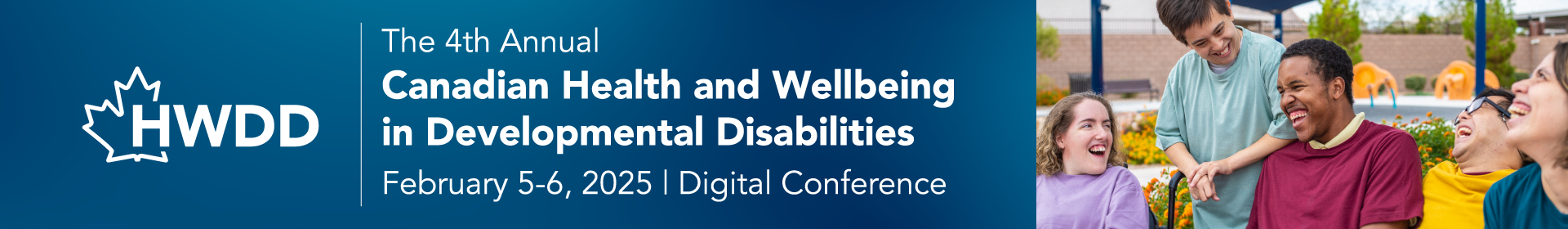 The 4th Annual Canadian Health and Wellbeing in Developmental Disabilities Conference Event Banner